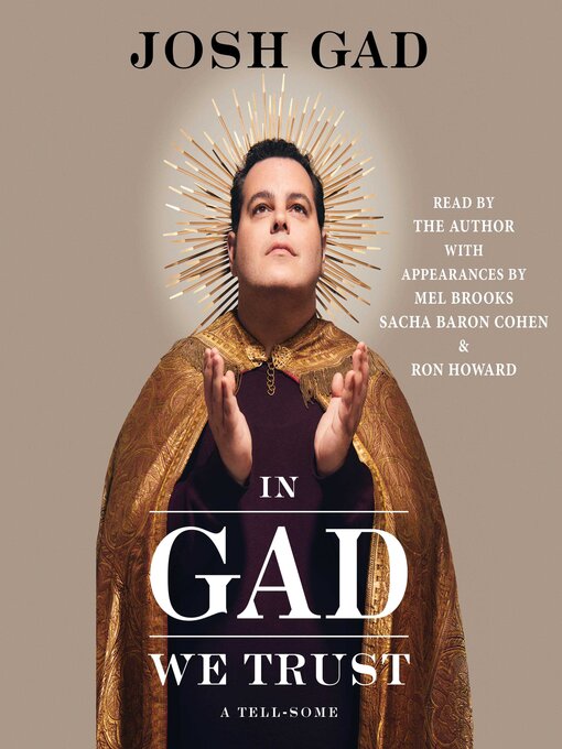 Title details for In Gad We Trust by Josh Gad - Wait list